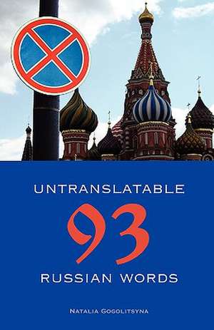 93 Untranslatable Russian Words de Natalia Gogolitsyna