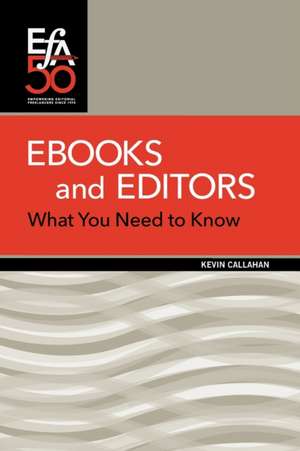 Ebooks and Editors de Kevin Callahan