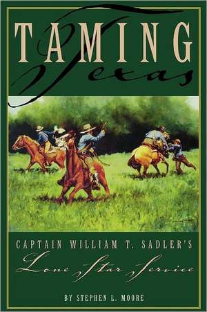 Taming Texas-P de Stephen L. Moore