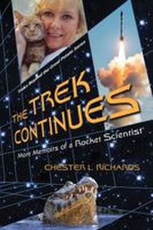 The Trek Continues de Chester L Richards