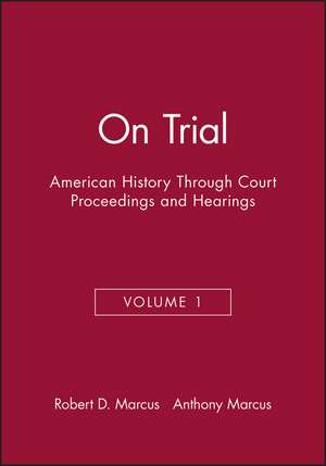 On Trial de Anthony Marcus