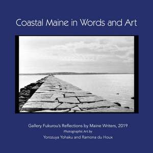 Coastal Maine in Words and Art