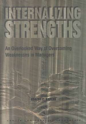 Internalizing Strengths de Robert E. Kaplan