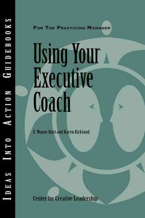 Using Your Executive Coach de Center for Creative Leadership (CCL)