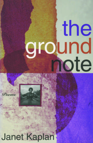 The Groundnote de Janet Kaplan