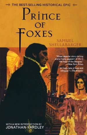 Prince of Foxes de Samuel Shellabarger