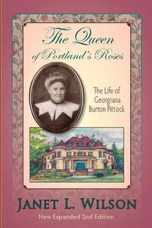 The Queen of Portland's Roses de Wilson, Janet L.