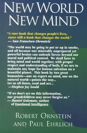 New World New Mind: Moving Toward Conscious Evolution de Paul Ehrlich