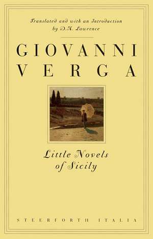 Little Novels Of Sicily de Giovanni Verga