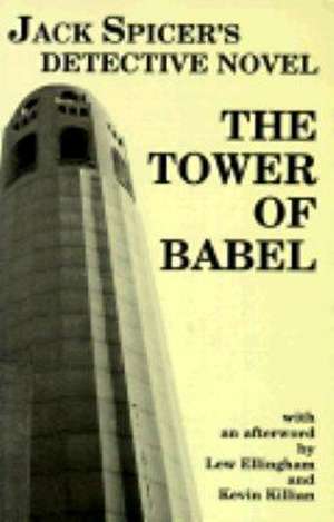 TOWER OF BABEL -NOP/026 de Jack Spicer