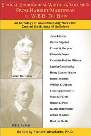 Seminal Sociological Writings, Volume 2 de Richard Altschuler