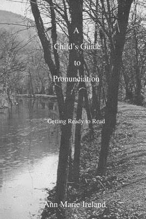 A Child's Guide to Pronunciation