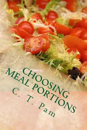 Choosing Meal Portions de Pam, C. T.