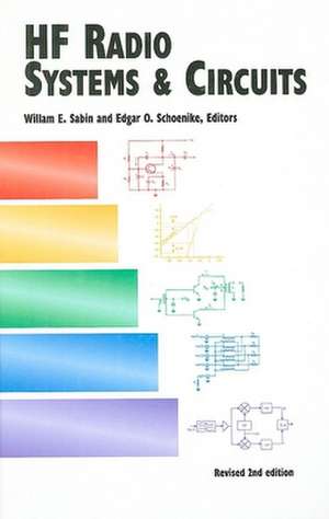 Hf Radio Systems and Circuits de William E. Sabin