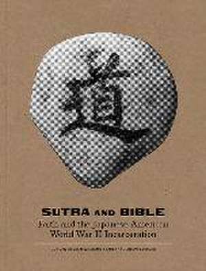 Sutra and Bible de Duncan Ryuken Williams