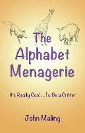 The Alphabet Menagerie de John Maling