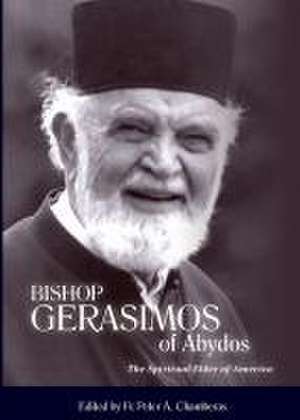 Bishop Gerasimos of Abydos de Fr. Peter A Chamberas