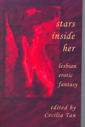 Stars Inside Her de Cecilia Tan