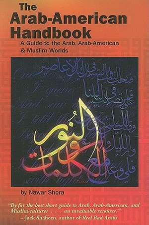 Arab-American Handbook de JD Shora, Nawar