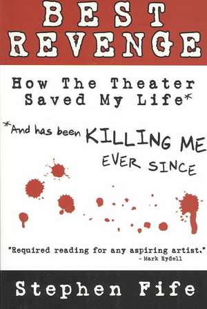 Best Revenge de Stephen Fife