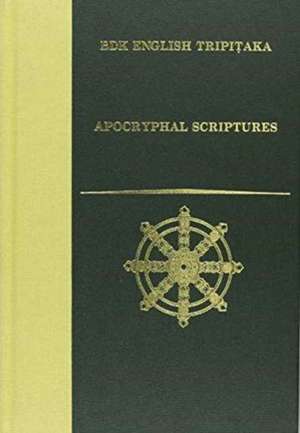 Apocryphal Scriptures de Numata Center for Buddhist Translation a