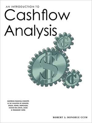 Introduction to Cashflow Analysis de Robert J. Donohue