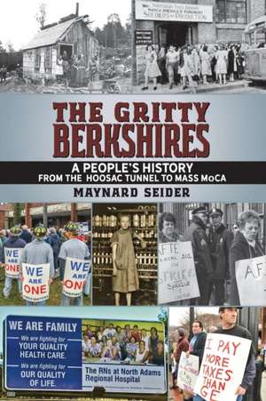 The Gritty Berkshires de Maynard Seider