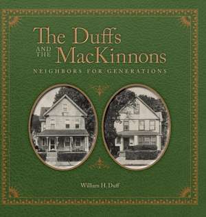 The Duffs and the MacKinnons de William H Duff