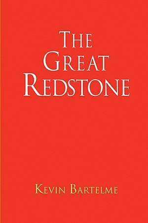 The Great Redstone de Kevin Bartelme