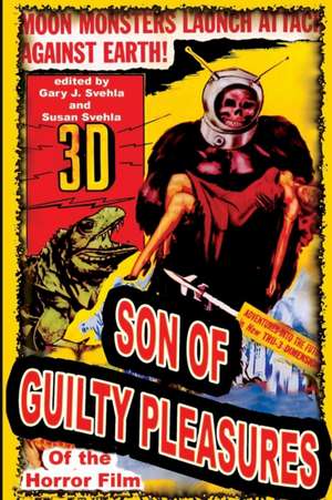 Son of Guilty Pleasures of the Horror Film de Aurelia S Svehla