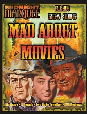 Mad About Movies 7 de Gary J. Svehla