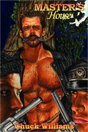 The Master's House de Chuck Williams
