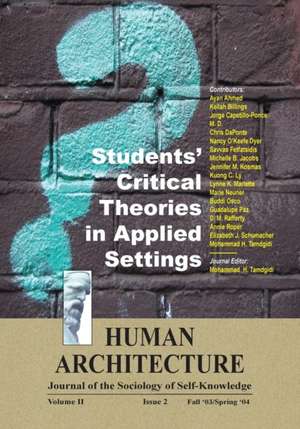 Students' Critical Theories in Applied Settings de Mohammad H. Tamdgidi