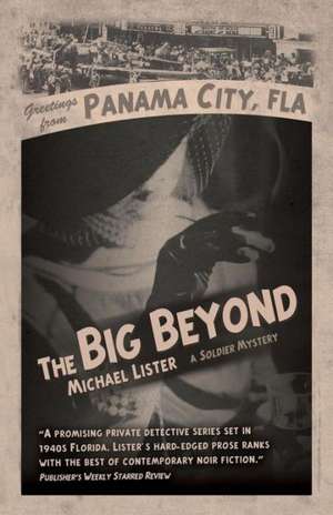 The Big Beyond de Michael Lister