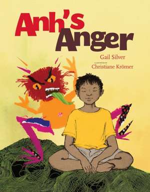 Anh's Anger de Gail Silver