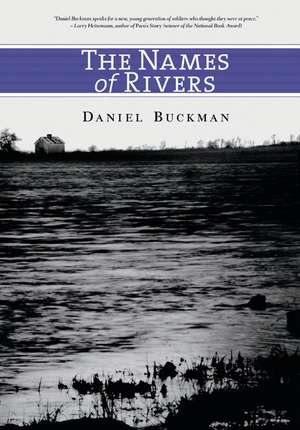 The Names Of Rivers de Danny Buckman