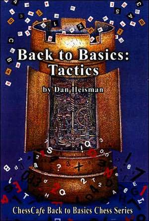 Back to Basics: Tactics de Dan Heisman