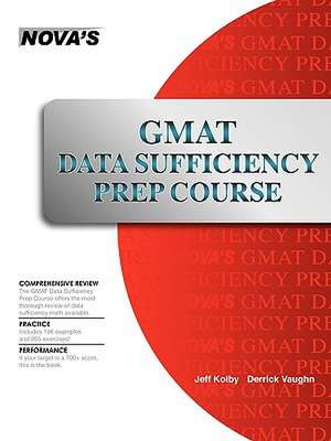 GMAT Data Sufficiency Prep Course de Jeff Kolby