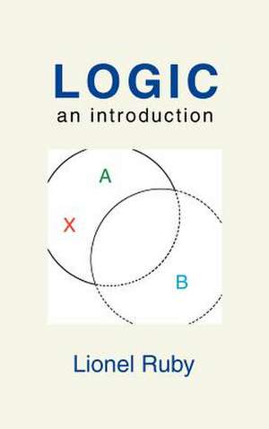 Logic: An Introduction de Lionel Ruby