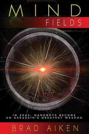 Mind Fields de Brad Aiken