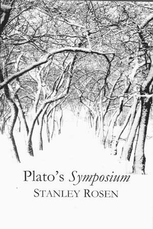 Plato's Symposium de Stanley Rosen