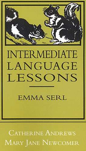 Intermediate Language Lessons de Catherine Andrews