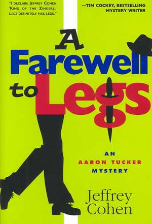 Farewell to Legs de Jeffrey Cohen