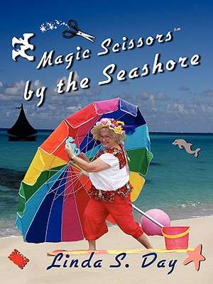 Magic Scissors by the Seashore de Linda S. Day