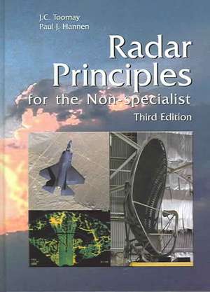 Radar Principles for the Non-Specialist de J C Toomay