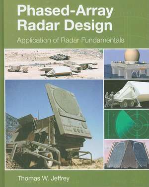 Phased-Array Radar Design de Thomas W Jeffrey