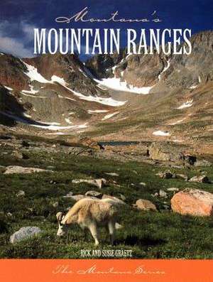 Montana's Mountain Ranges de Rick Graetz