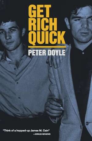 Get Rich Quick de Peter Doyle