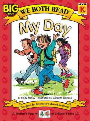 We Both Read-My Day de Sindy Mckay