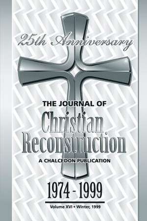 The Journal of Christian Reconstruction de P. Andrew Sandlin